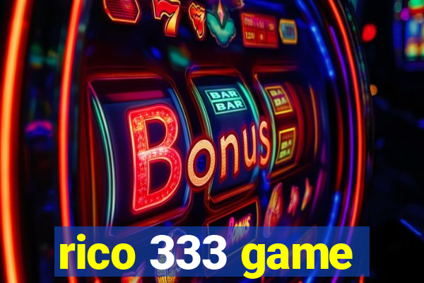 rico 333 game